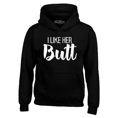 I Like Her Butt Couples Matching Hoodies Anniversary Sweatshirts • $32.99