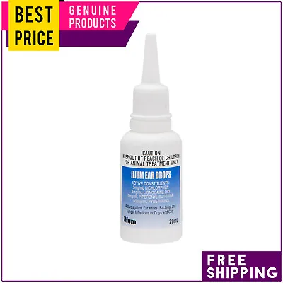 ILium Ear Mites Fungal Bacterial Prevention Ear Drops For Dogs And Cats 20 ML • $23.95