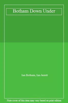 £2.30 • Buy Botham Down Under,Ian Botham, Ian Jarrett