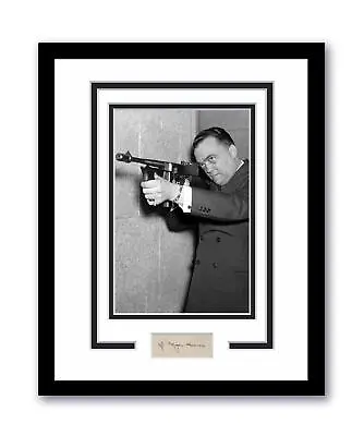 J. Edgar Hoover Autograph Signed 11x14 Framed Photo FBI Director Gun ACOA • $299.99