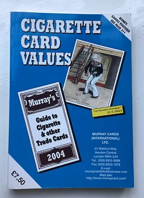 Cigarette Cards Values Catalogue 2004 Murray Cards International Ltd • £0.99