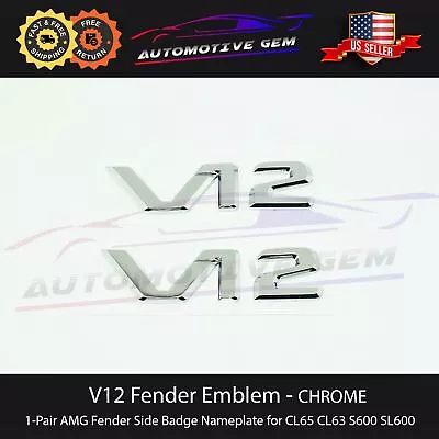 V12 AMG Emblem Fender Side Badge Chrome Nameplate For Mercedes Benz CL SL S • $29.99