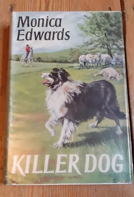 £25 • Buy Monica Edwards - Killer Dog, 1959 1st Edition, Hardback, 