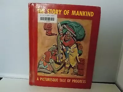 THE STORY OF MANKIND: Picturesque Tale Progress: Explorations Olive B. Miller • $25