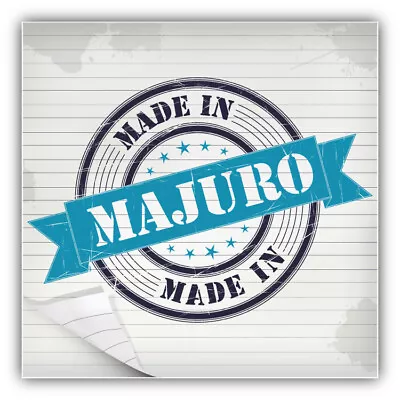 Made In Majuro Grunge Paper Travel Stamp Car Bumper Sticker Decal • $2.75