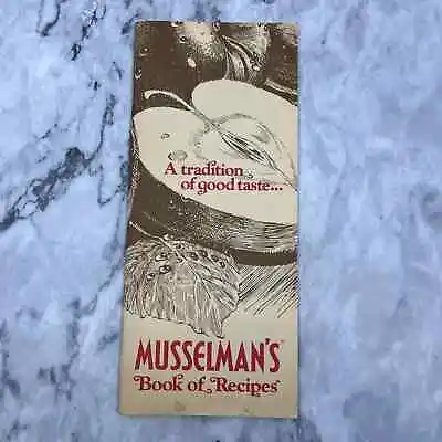 Vintage Musselman's Apple Book Of Recipes Cook Book Booklet TJ4 • $17