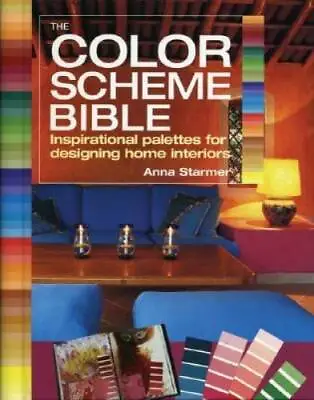 $4.37 • Buy The Color Scheme Bible: Inspirational Palettes For Designing Home In - GOOD