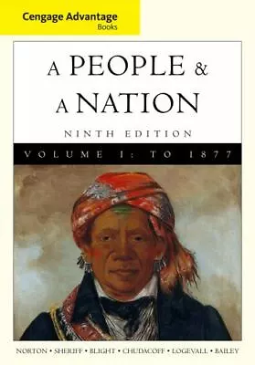 A People And A Nation Volume I: A History Of The United States: To 1877 • $4.85