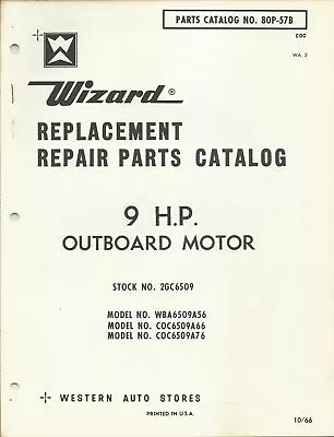 Western Auto Wizard 9 Hp Outboard Motor Model Wba6509a56 Parts Catalog Wa3 • $29.99