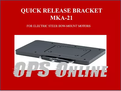 New - Minn Kota Trolling Motor Quick Release Bracket / MKA-21 - 1854021 • $79.95