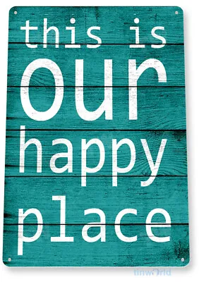 Happy Place Kitchen Beach Cottage Farm Rustic Metal Decor Tin Sign B823 • $10.25