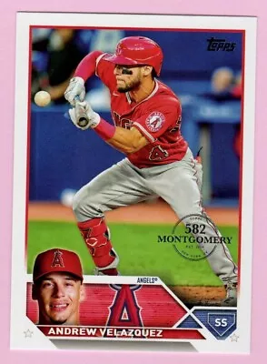 2023 Topps 582 Montgomery Club #605 Andrew Valazquez Los Angeles Angels • $1.39