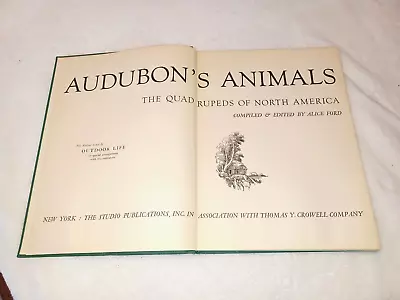 AUDUBON'S ANIMALS: The Quadrupeds Of North America Ed. By Alice Ford - 1954 • $9.99