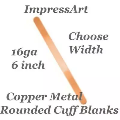 ImpressArt Rounded Copper Strip Cuff Bangle Bracelet Blanks For Metal Stamping  • £4.50