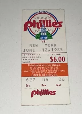 6/12/85 Phillies New York Mets Ticket Stub Rick Aguileras MLB Debut First Win • $149.99