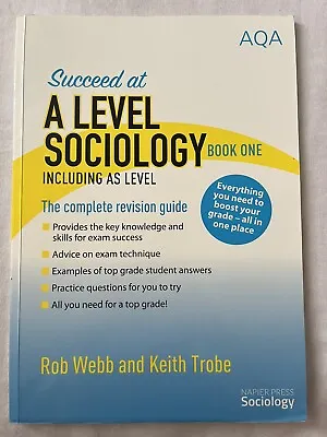 Succeed At A Level Sociology Book One Including AS Level: The Complete Revision • £6.50