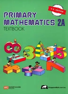 Primary Mathematics 2A Textbook (U.S. Edition) [Singapore Math] - GOOD • $5.75