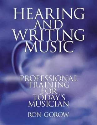 Hearing And Writing Music: Professional Training For Today's Musician • $8.76