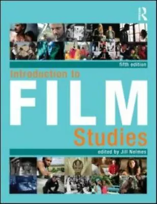 Introduction To Film Studies By Nelmes Jill • $18.14