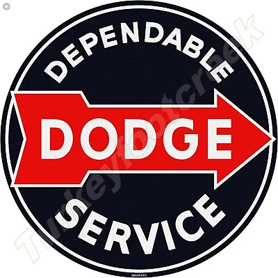 Dodge Dependable Service 11.75  Round Metal Sign • $16.99