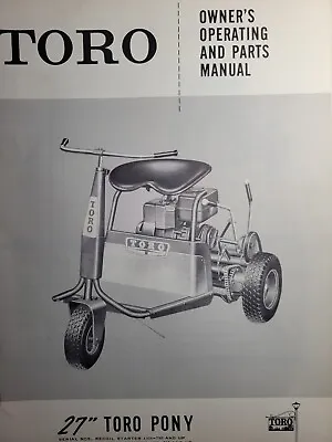 TORO 1957 Pony 27  Riding Reel Lawn Mower Owner & Parts Manual • $110.38