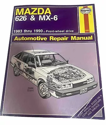 Haynes Mazda 626 & MX-6 1983 Thru 1990 FWD  Automotive Repair Manual #1082 • $14.98