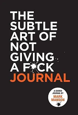 $30.92 • Buy The Subtle Art Of Not Giving A F*ck Journal By Mark Manson (2022, Trade...