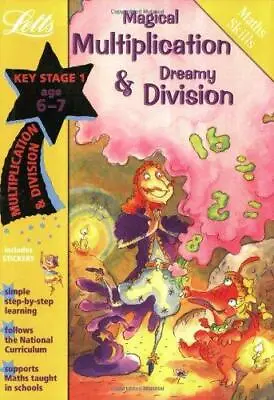 Magical Multiplication And Dreamy Division Age 6-7 (Letts Magical Skills) • $4.42
