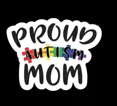 Autism Pride Sticker - Neurodivergent - Love Autism Proud Mom Stickers Hot Item! • $2.59