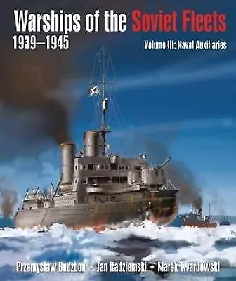 Warships Of The Soviet Fleets 1939-1945 - 9781399022811 • £28.72
