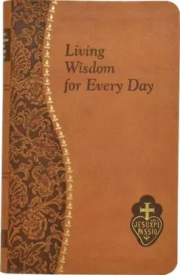 Living Wisdom For Every Day: Minute Meditations For Every Day Taken From The Wri • $7.17