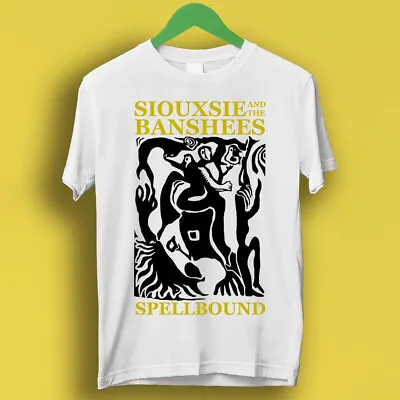 £6.85 • Buy Siouxsie And The Banshees Spellbound Punk Rock Music Gift Tee T Shirt P1162