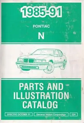 $46.95 • Buy Pontiac Grand Am Parts Book 1991 1990 1989 1988 1987 1986 1985 Part Catalog