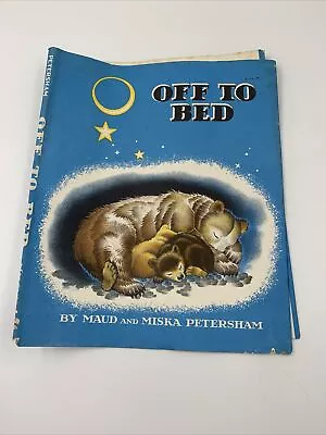 Vintage Off To Bed Maud & Miska Petersham Book Cover Dust Jacket Only NO BOOK • $4.99