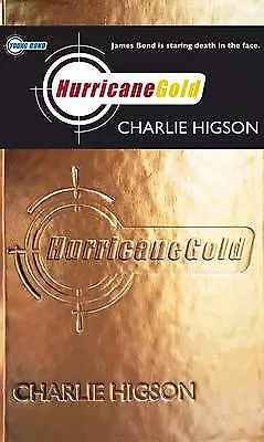 Charlie Higson : Young Bond: Hurricane Gold Incredible Value And Free Shipping! • £3.14