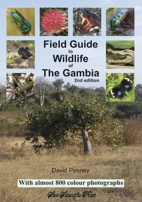 £7.60 • Buy Field Guide To Wildlife Of The Gambia, Penney, David
