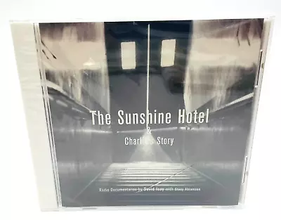 The Sunshine Hotel & Charlie's Story Radio Documentaries By David Isay CD SEALED • $22