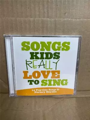 Songs Kids Really Love To Sing (cd) 14 Playtime Songs & Nursery Rhymes Classics • $4.99