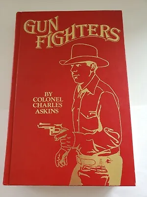 Gun Fighters By Charles Askins (Hardcover) 1981 NRA • $80