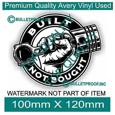 Built Not Bought Hot Rod Decal Sticker Vintage Hot Rod Rat Rod Decals Stickers • $5.50