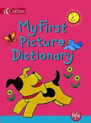 My First Picture Dictionary (Collins Children?s Dictionaries)  Good Condition • £2.71