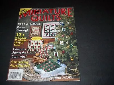  Miniature Quilts    30+ Patterns Including 17+ Holiday Projects    Used   1996 • $5.50