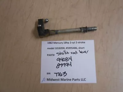 94084 87794 Mercury 1982 18hp 5995486 Outboard Shift Rod Lever T163 • $19.50