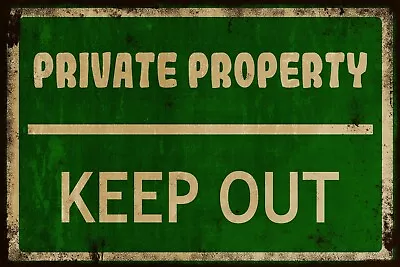 Private Property Keep Out Green Aged Look Safety Warning Metal Sign Plaque • £4.95