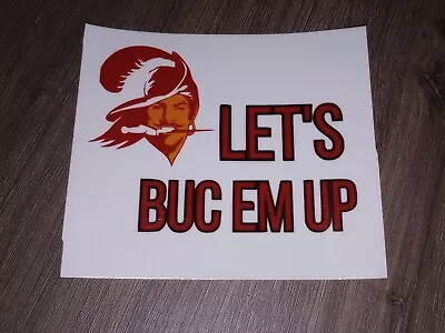  Lets Buc Em Up  Tampa Bay Buccaneers Old School Auto Decal/ Bumper Sticker  • $6