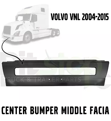 Volvo VNL Semi Truck 2004-2015 Premium Center Middle Bumper Facia 82728568 • $160