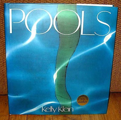 SIGNED Kelly Klein Pools Original 1992 ED Robert Mapplethorpe Bruce Weber HC DJ • $275.99