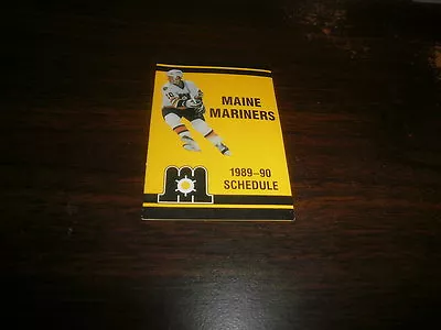 AHL Maine Mariners Vintage Defunct Circa 1989-90 Pocket Schedule • $15