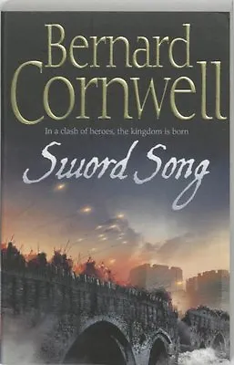Sword Song (Alfred The Great 4) By Bernard Cornwell • £3.48