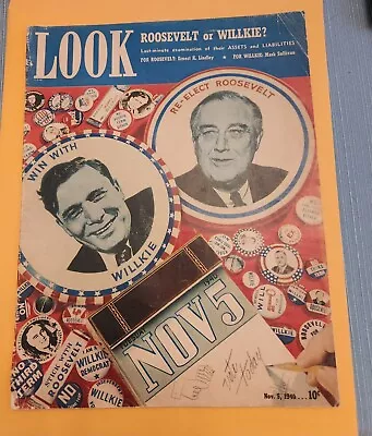 Look Magazine - 11/5/1940 - Franklin Roosevelt / Wendell Willkie - Election • $6.57